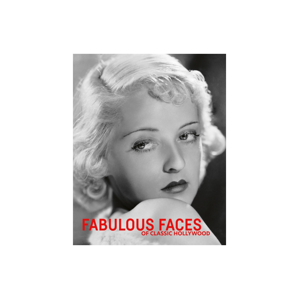 Fabulous Faces of Classic Hollywood (inbunden, eng)