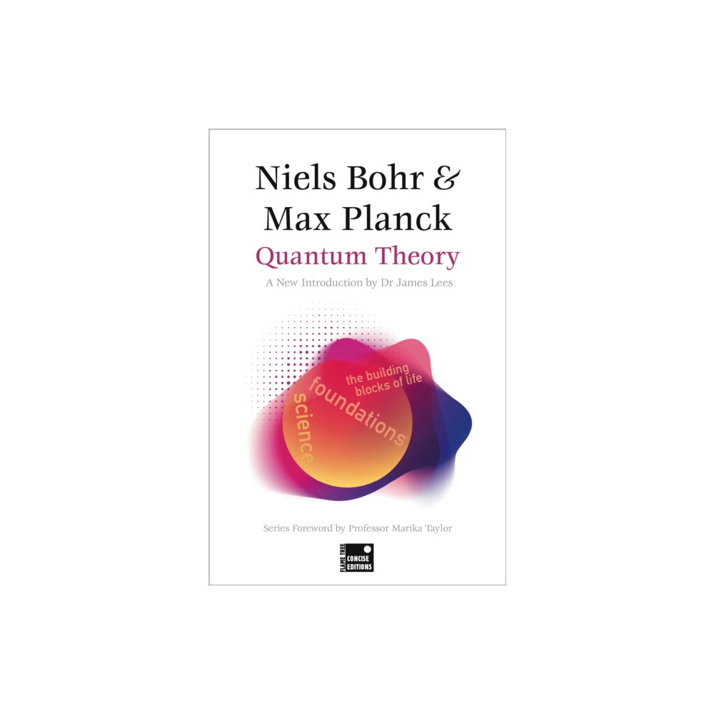 Quantum Theory (A Concise Edition) (häftad, english) Flame Tree Publishing