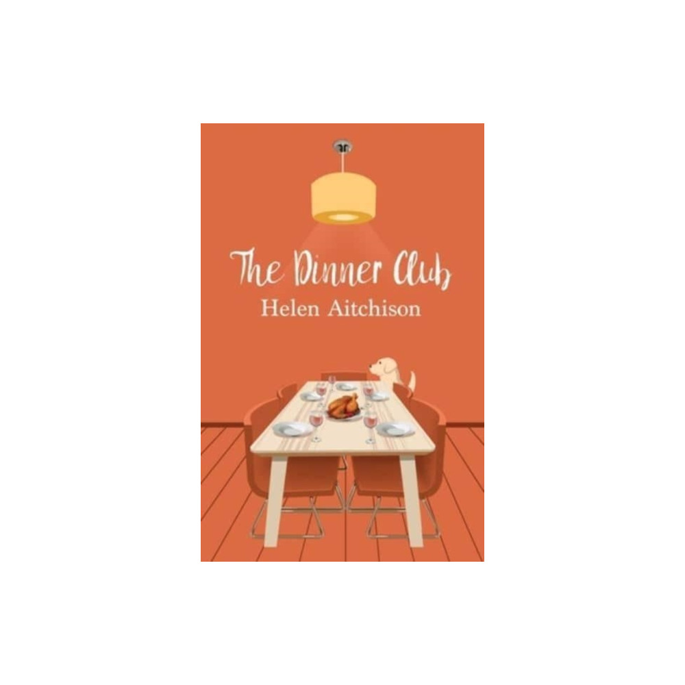 The Dinner Club (häftad, english) Cahill Davis Publishing