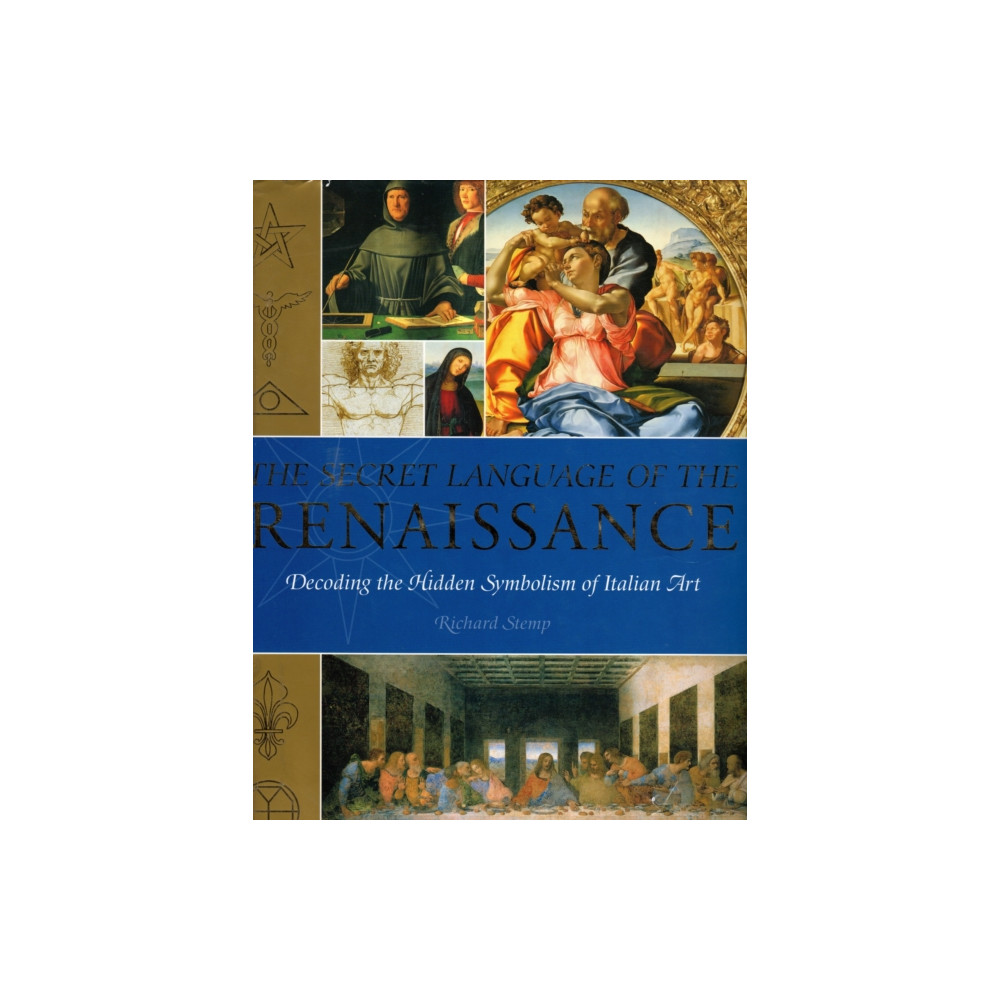 The Secret Language of the Renaissance (häftad, english) Watkins Media Limited
