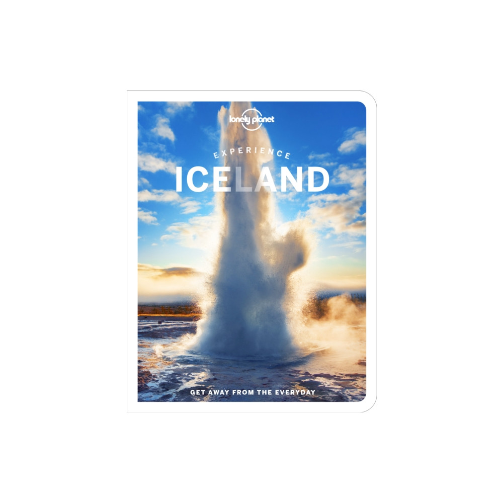 Lonely Planet Experience Iceland (häftad, english) Lonely Planet Global Limited