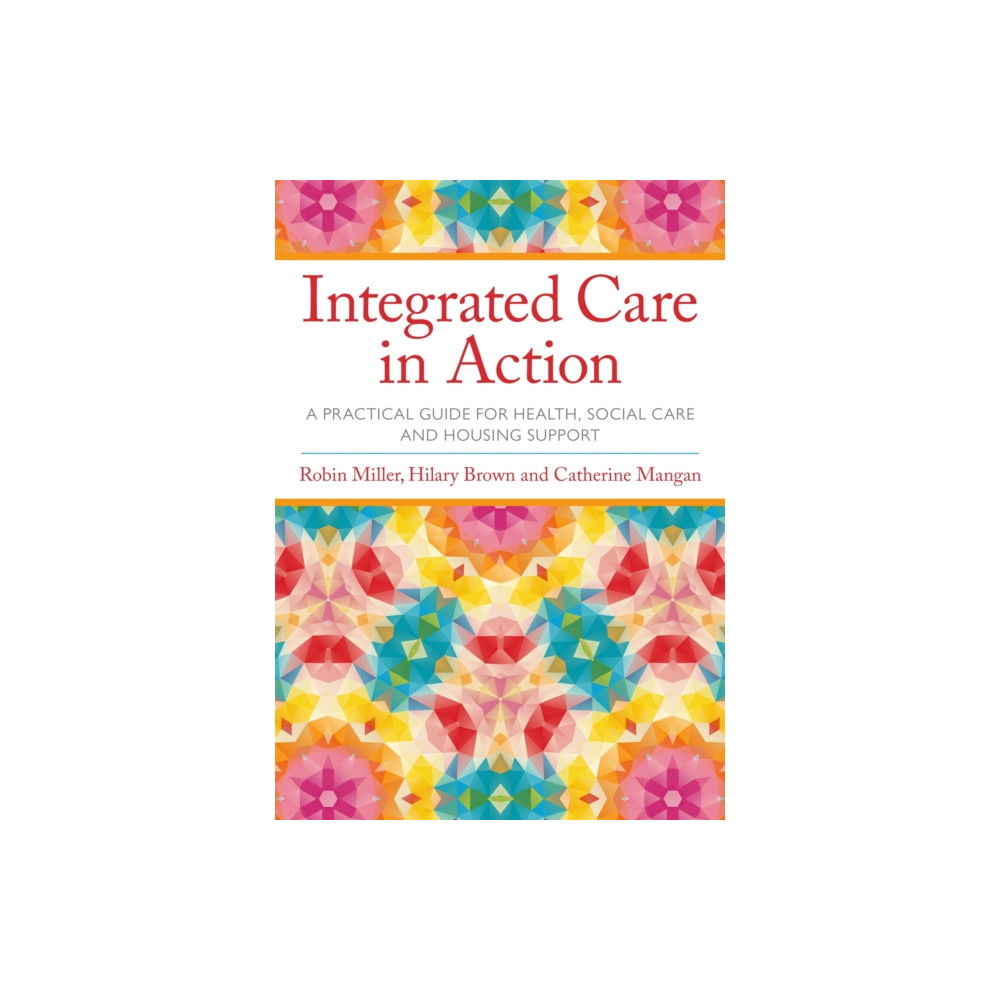 Integrated Care in Action (häftad, english) Jessica kingsley publishers