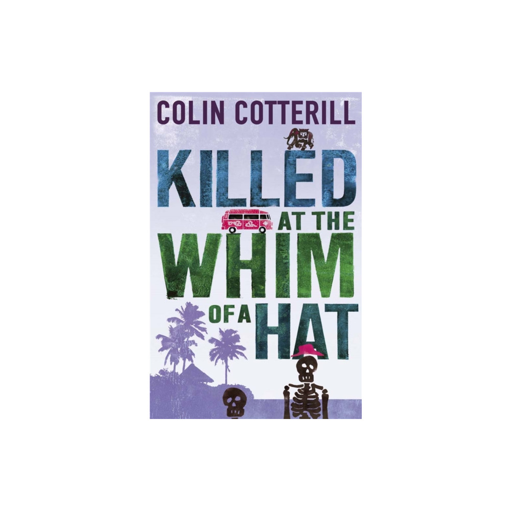 Killed at the Whim of a Hat (häftad, english) Quercus Publishing