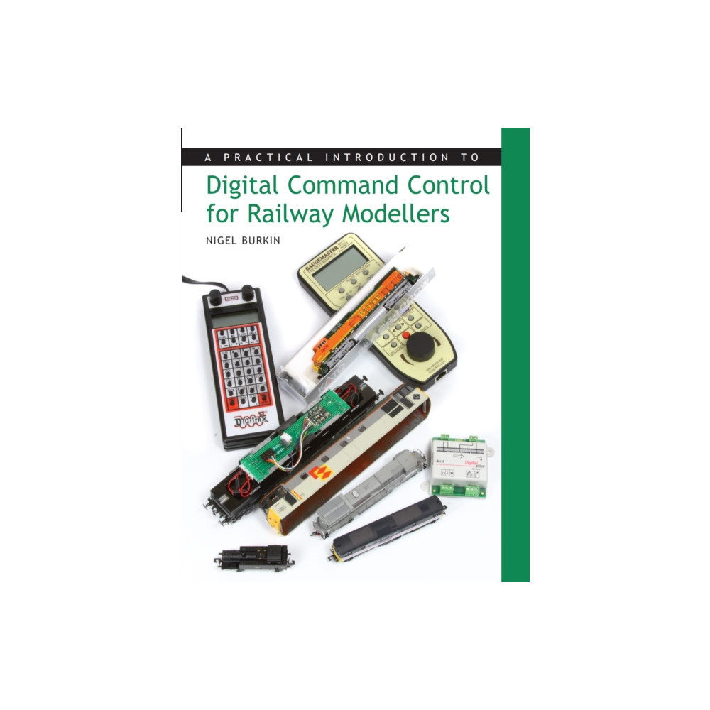 A Practical Introduction to Digital Command Control for Railway Modellers (häftad, english) The Crowood Press Ltd