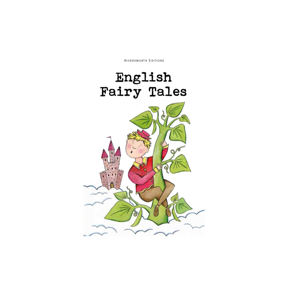 English Fairy Tales (häftad, english) Wordsworth Editions Ltd