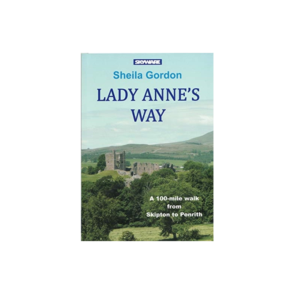 Lady Anne's Way (häftad, english) Skyware Ltd