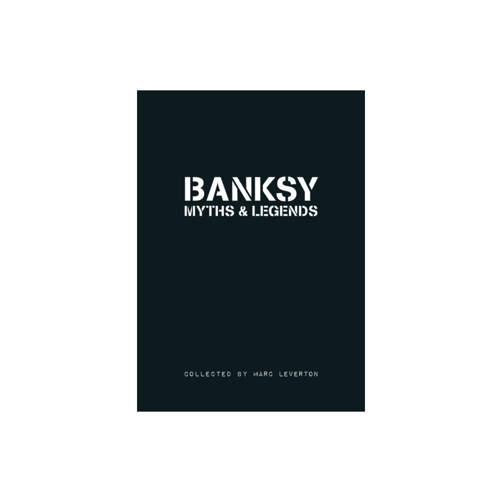 Banksy Myths & Legends (häftad, eng)