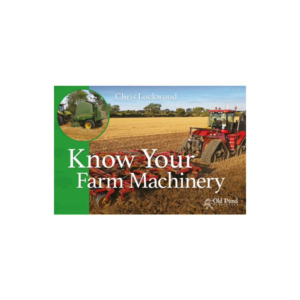 Know Your Farm Machinery (häftad, eng)
