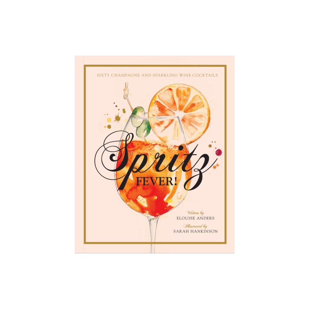 Spritz Fever! (inbunden, english) Smith Street Books