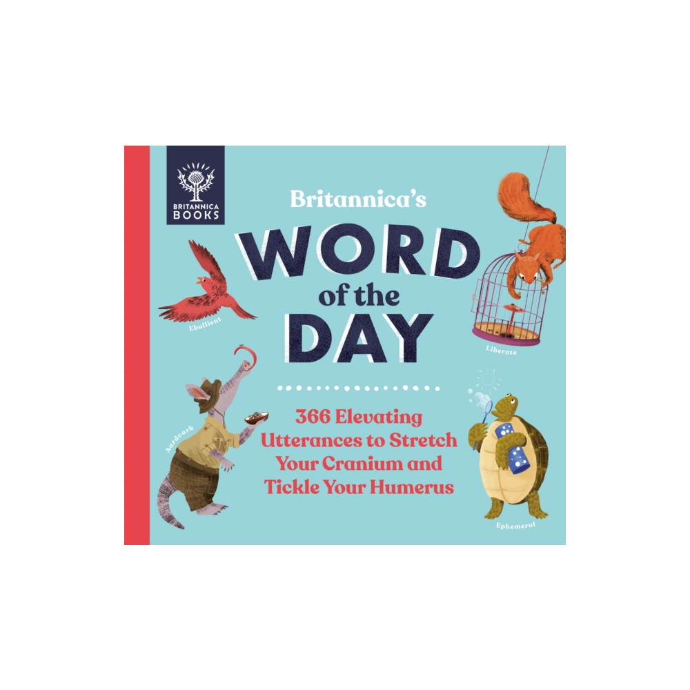 Britannica's Word of the Day (inbunden, english) What on Earth Publishing Ltd