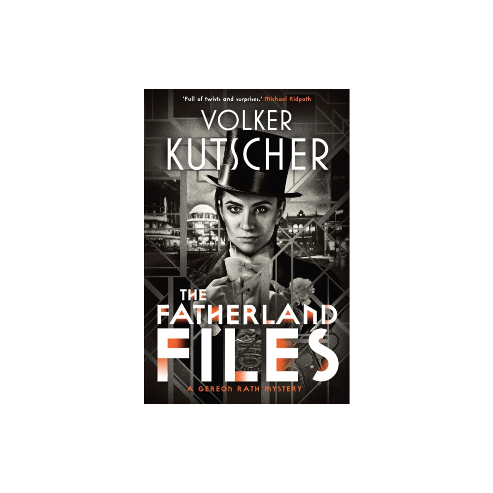 The Fatherland Files (häftad, english) Sandstone Press Ltd