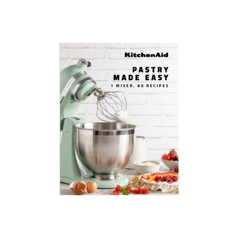 KitchenAid: Pastry Made Easy (inbunden, english) Webedia Books