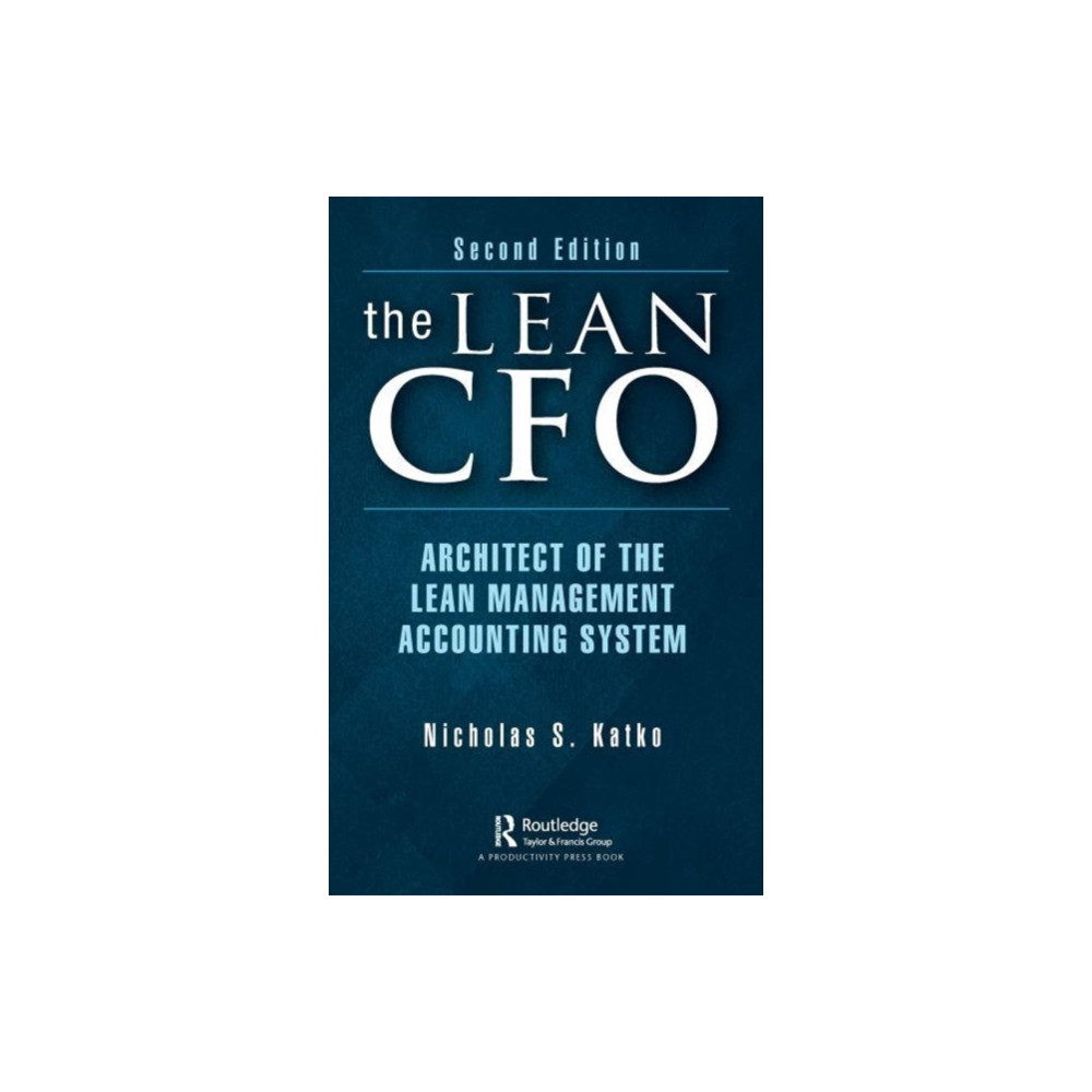 The Lean CFO (häftad, english) Taylor & francis ltd