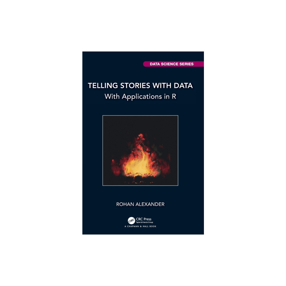 Telling Stories with Data (inbunden, english) Taylor & francis ltd