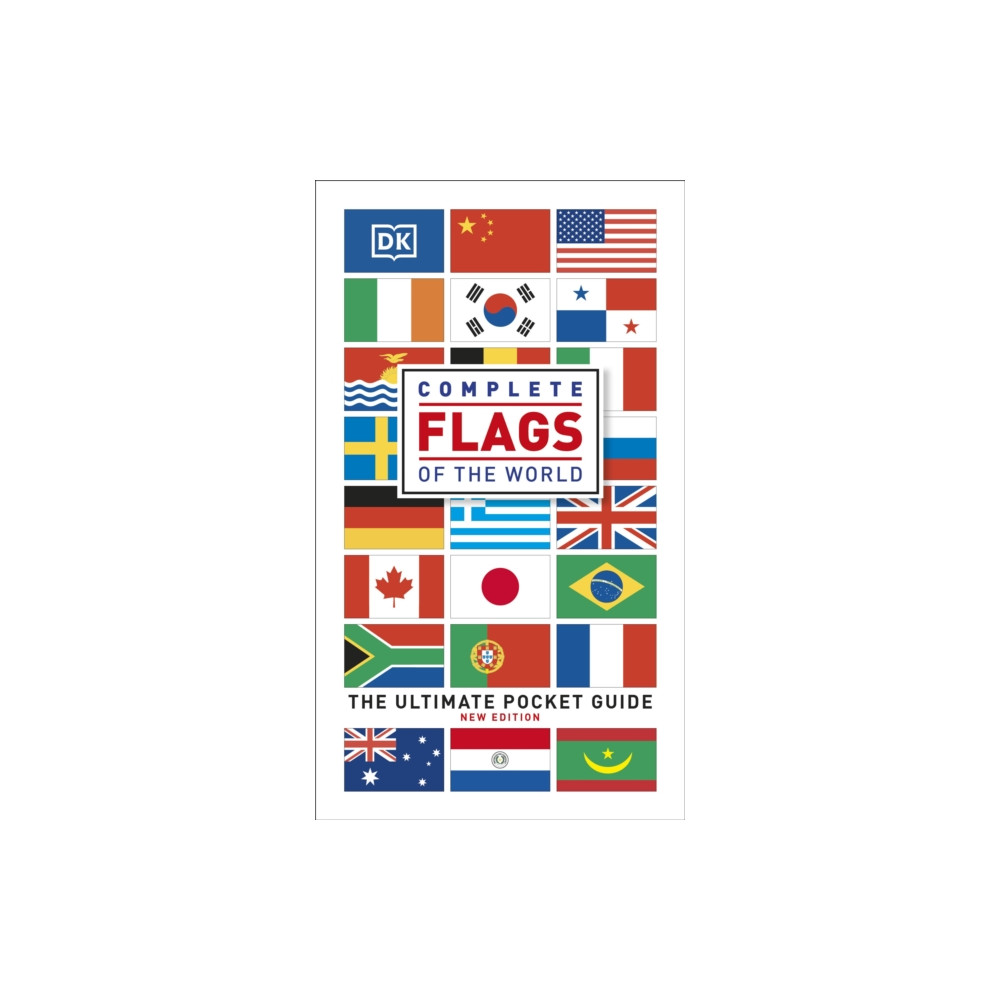 Complete Flags of the World (häftad, english) Dorling Kindersley Ltd