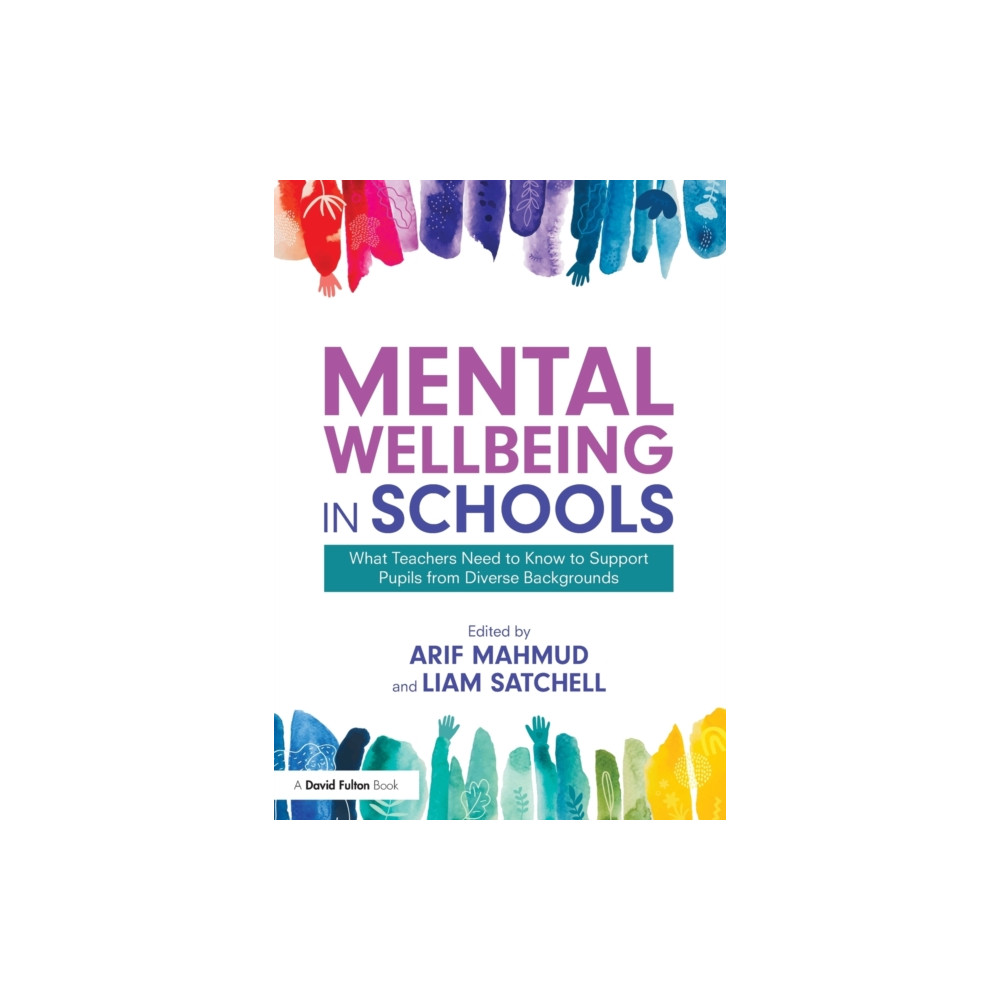 Mental Wellbeing in Schools (häftad, english) Taylor & francis ltd
