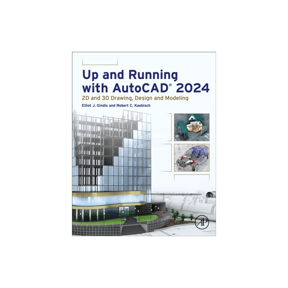 Up and Running with AutoCAD® 2024 (häftad, english) Elsevier Science Publishing Co Inc