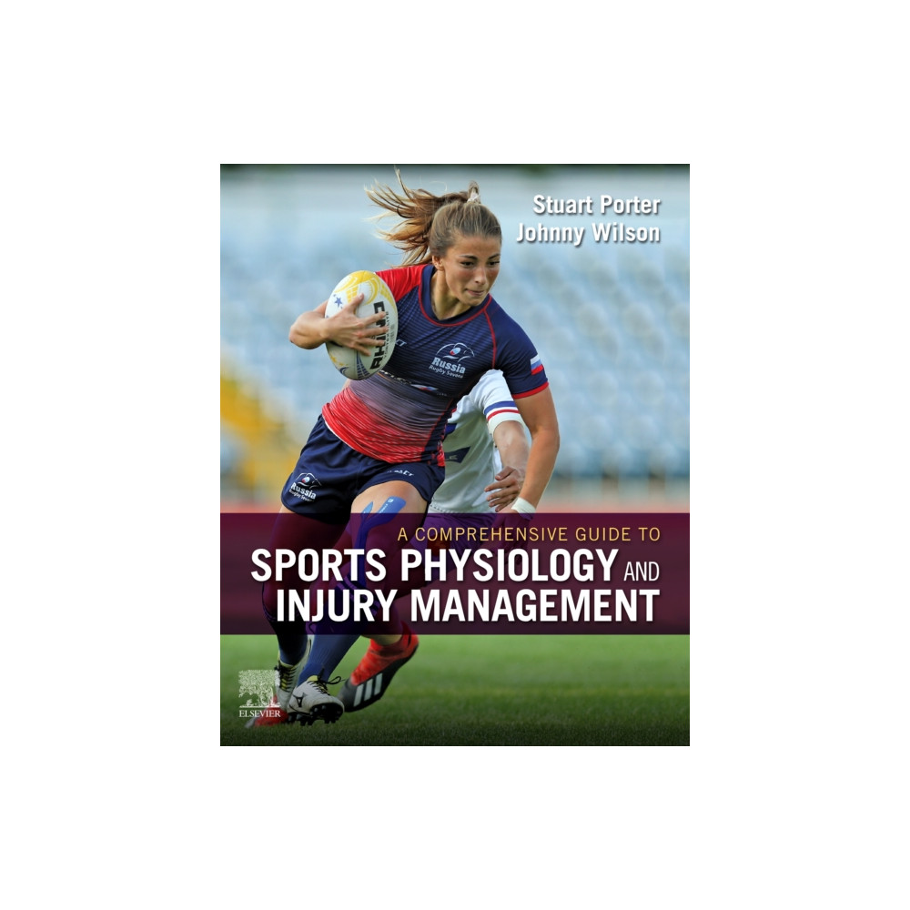 A Comprehensive Guide to Sports Physiology and Injury Management (inbunden, english) Elsevier Health Sciences
