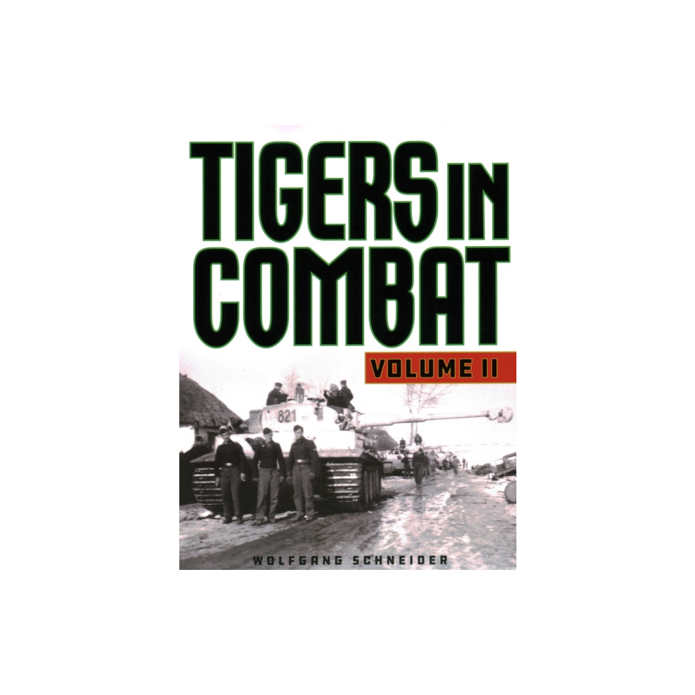 Tigers in Combat (häftad, eng)