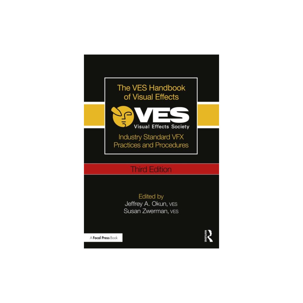 The VES Handbook of Visual Effects (häftad, english) Taylor & francis ltd