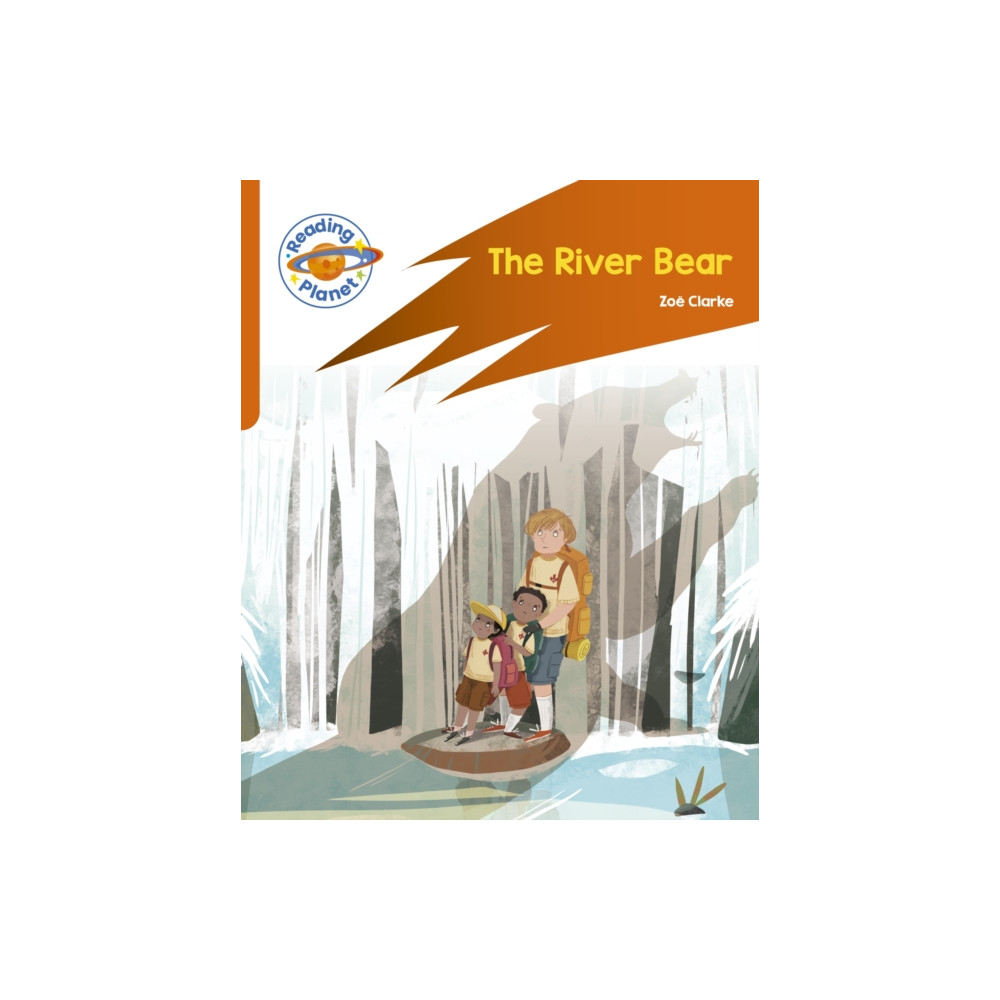 Reading Planet: Rocket Phonics – Target Practice - The River Bear - Orange (häftad, english) Hodder Education