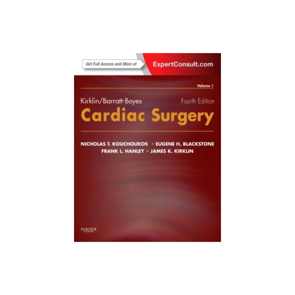 Kirklin/Barratt-Boyes Cardiac Surgery (inbunden, english) Elsevier Health Sciences