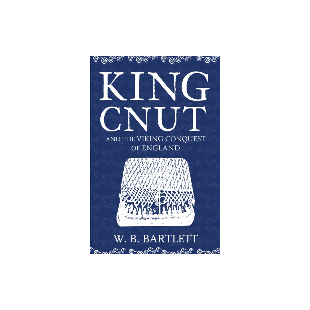 King Cnut and the Viking Conquest of England 1016 (häftad, eng)