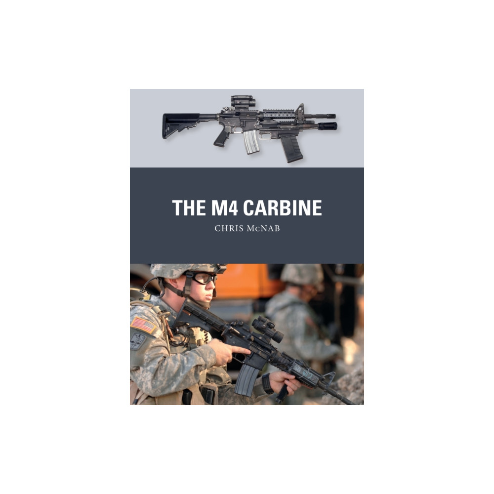 The M4 Carbine (häftad, english) Bloomsbury Publishing PLC