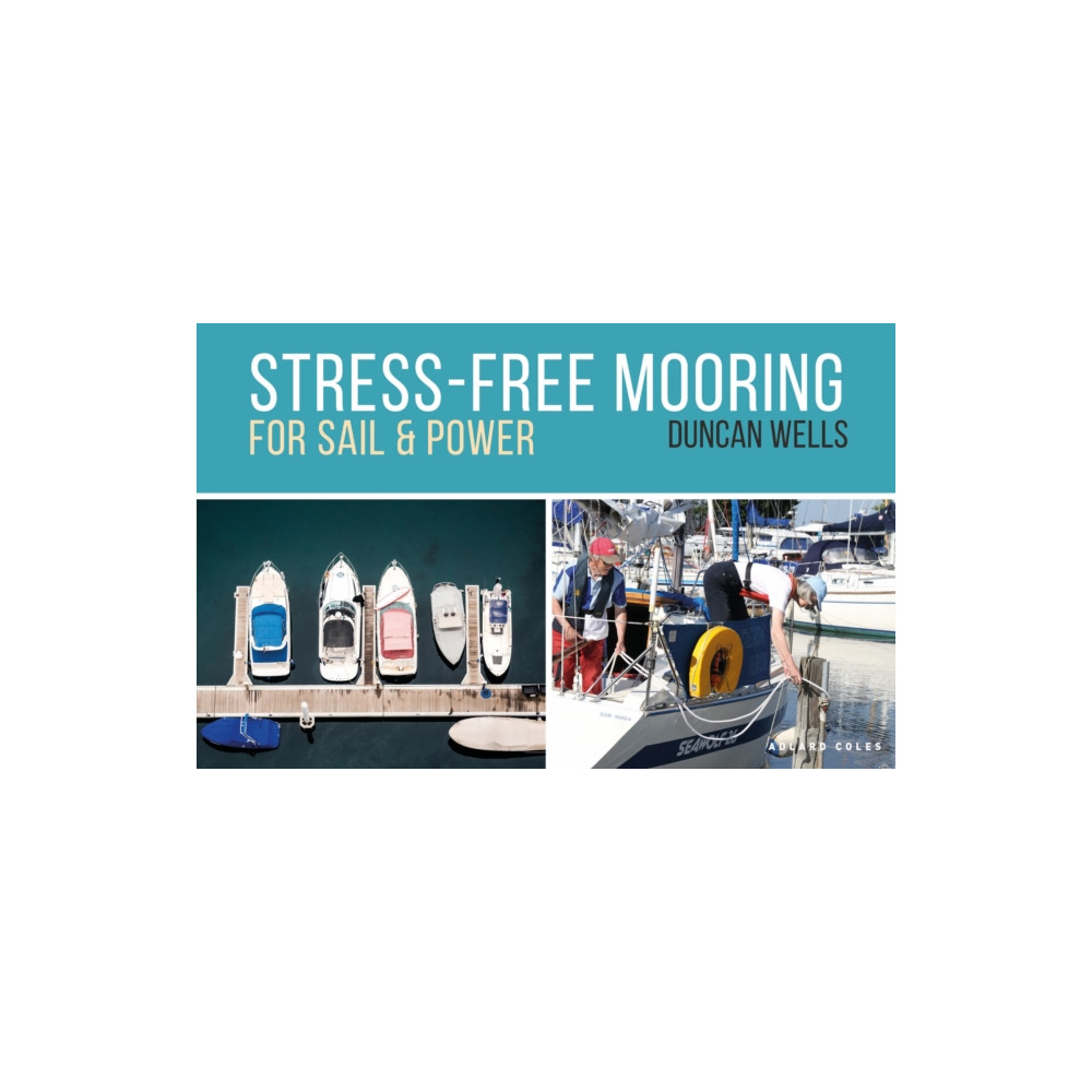 Stress-Free Mooring (häftad, english) Bloomsbury Publishing PLC