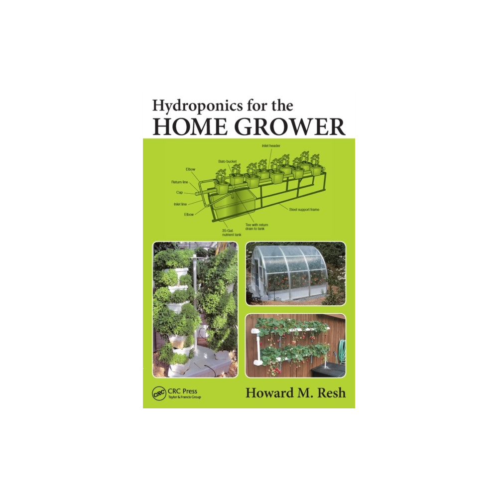 Hydroponics for the Home Grower (häftad, english) Taylor & francis inc