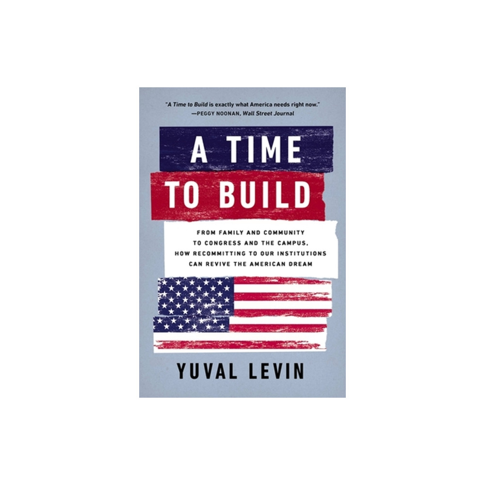 A Time to Build (häftad, eng)