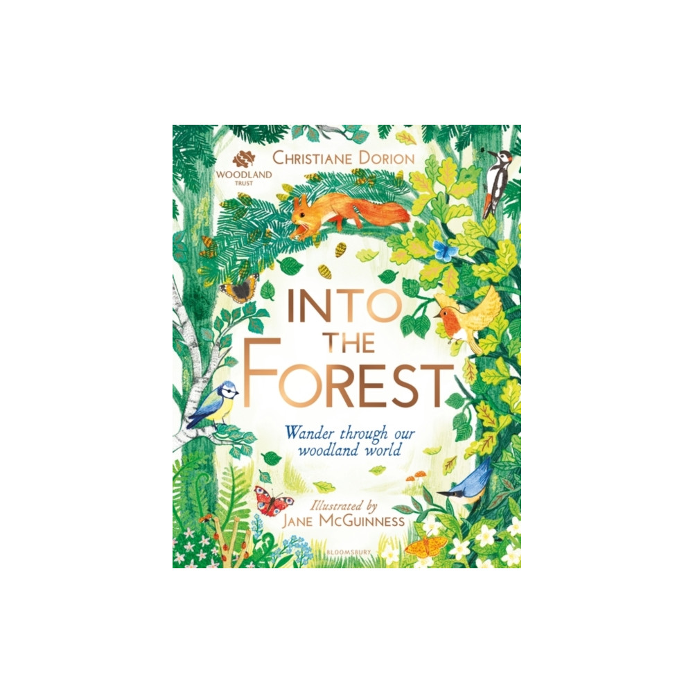 The Woodland Trust: Into The Forest (inbunden, english) Bloomsbury Publishing PLC