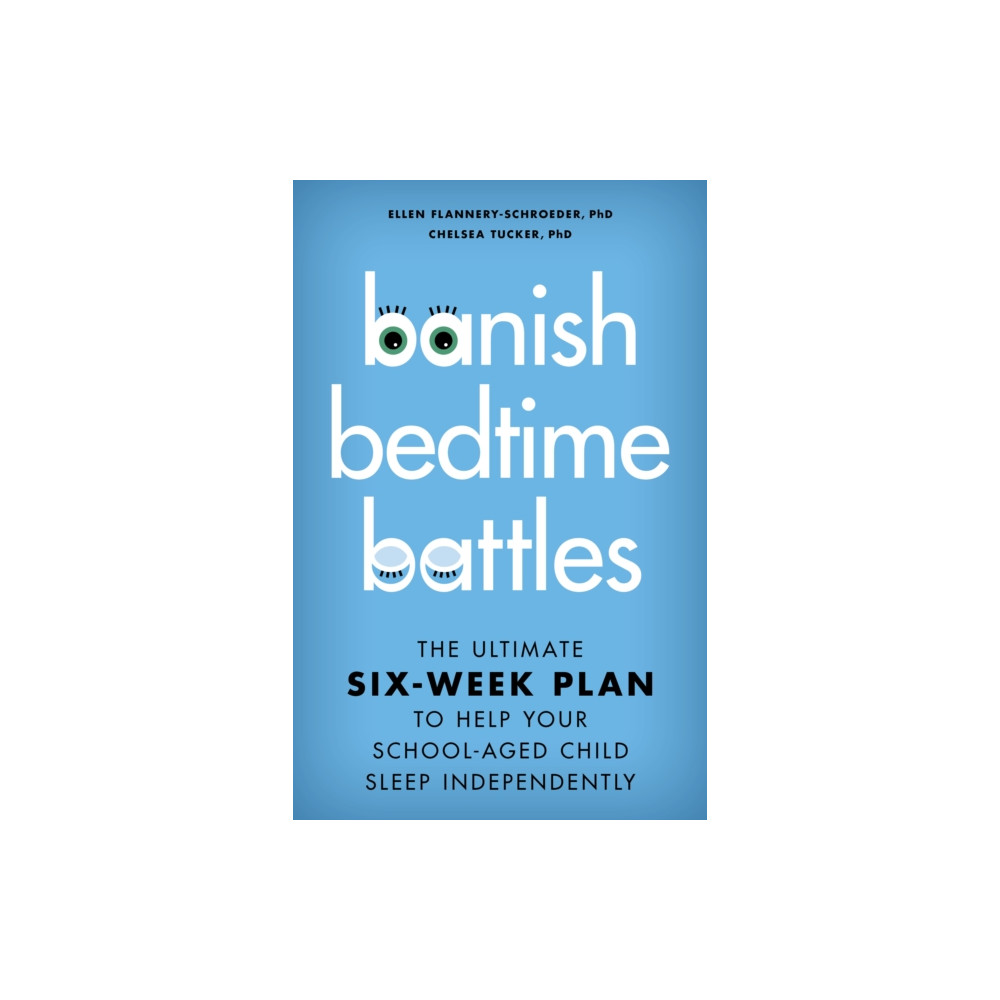 Banish Bedtime Battles (inbunden, english) Rowman & littlefield