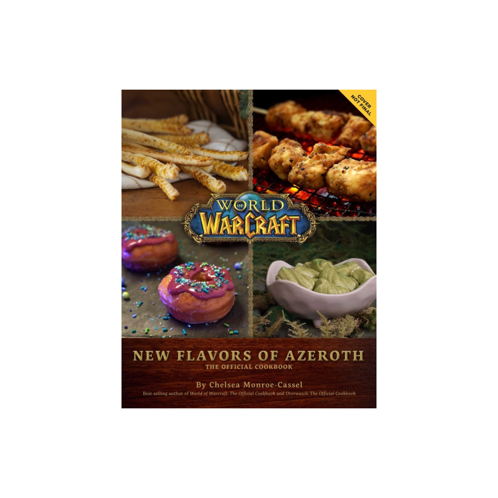World of Warcraft: New Flavors of Azeroth (inbunden, english) Insight Editions