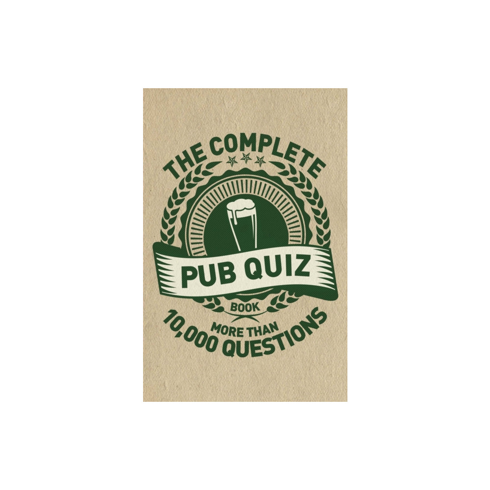 The Complete Pub Quiz Book (häftad, english) Headline Publishing Group