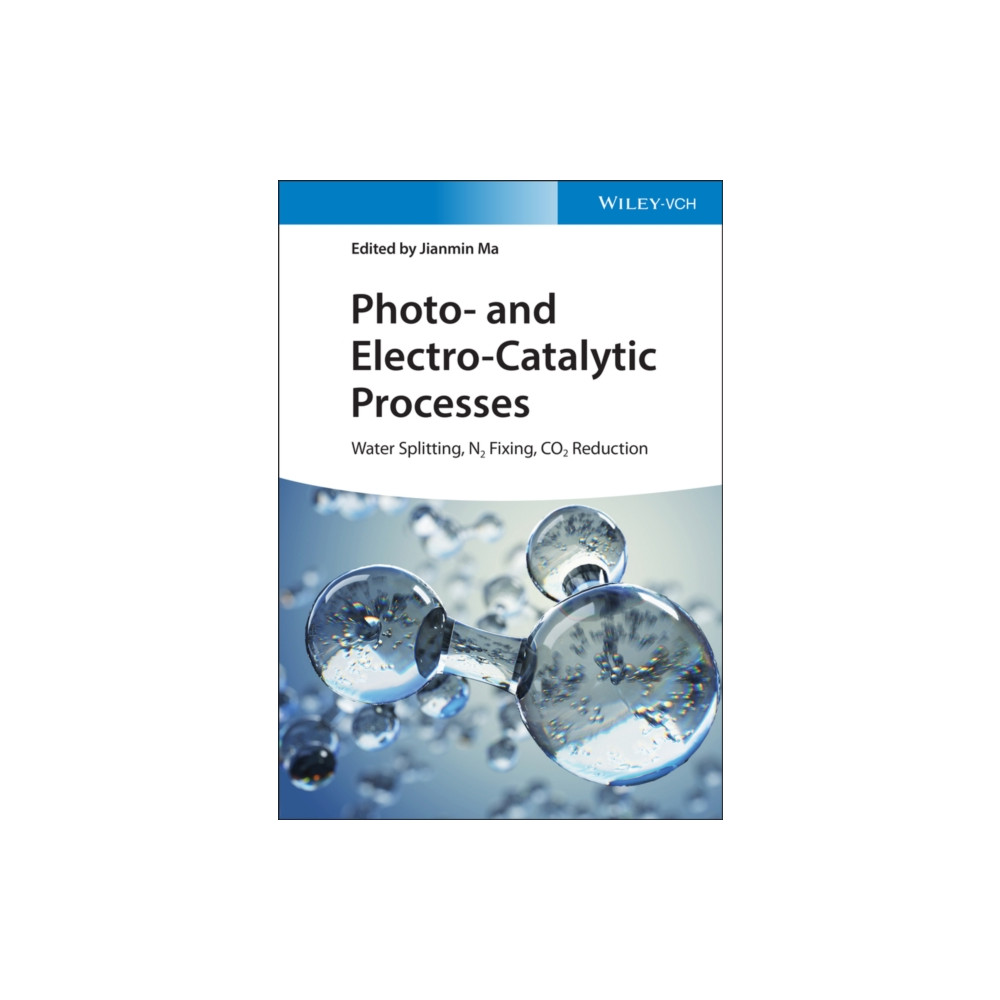 Photo- and Electro-Catalytic Processes (inbunden, english) Wiley-VCH Verlag GmbH
