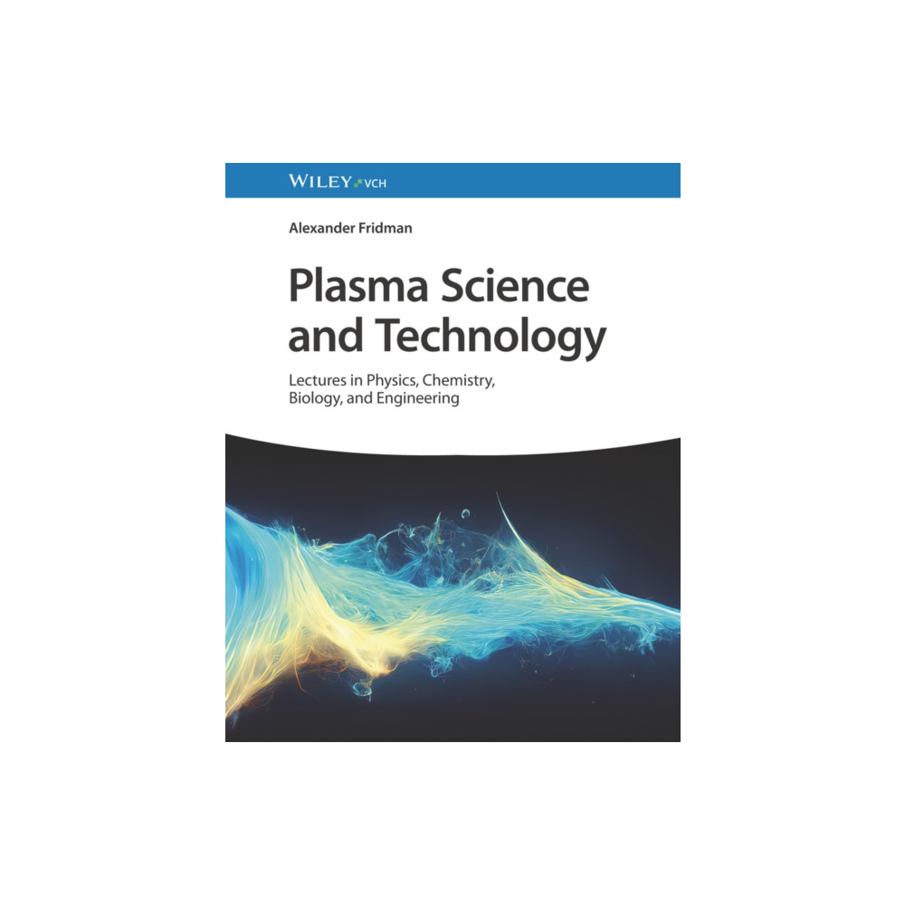 Plasma Science and Technology (inbunden, eng)