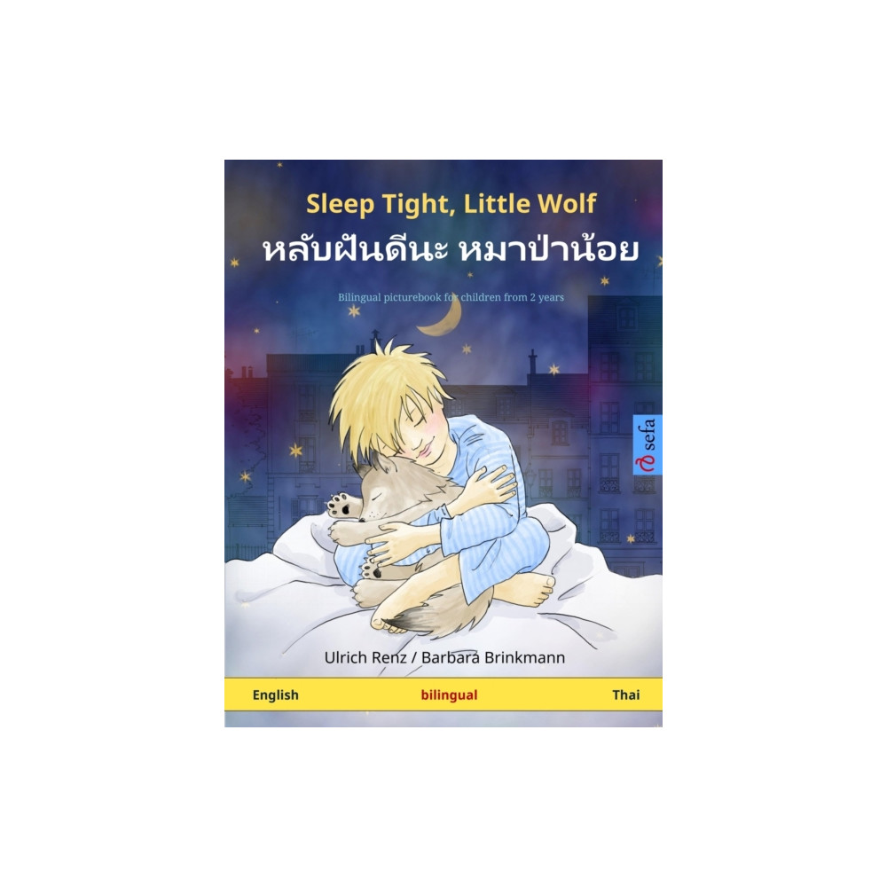 Sefa Verlag Sleep Tight, Little Wolf - &#3627;&#3621;&#3633;&#3610;&#3613;&#3633;&#3609;&#3604;&#3637;&#3609;&#3632; &#3627;&#3617;&...