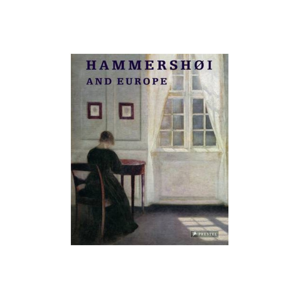 Hammershoi and Europe (häftad, english) Prestel