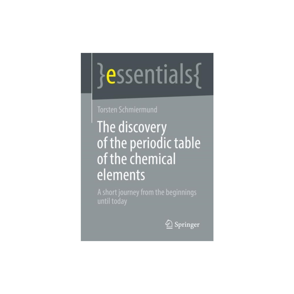 SPRINGER The discovery of the periodic table of the chemical elements (häftad, eng)