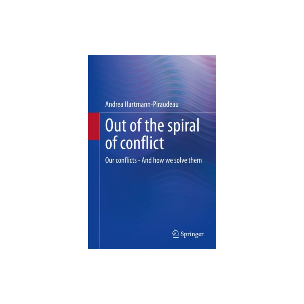 Out of the spiral of conflict (häftad, eng)