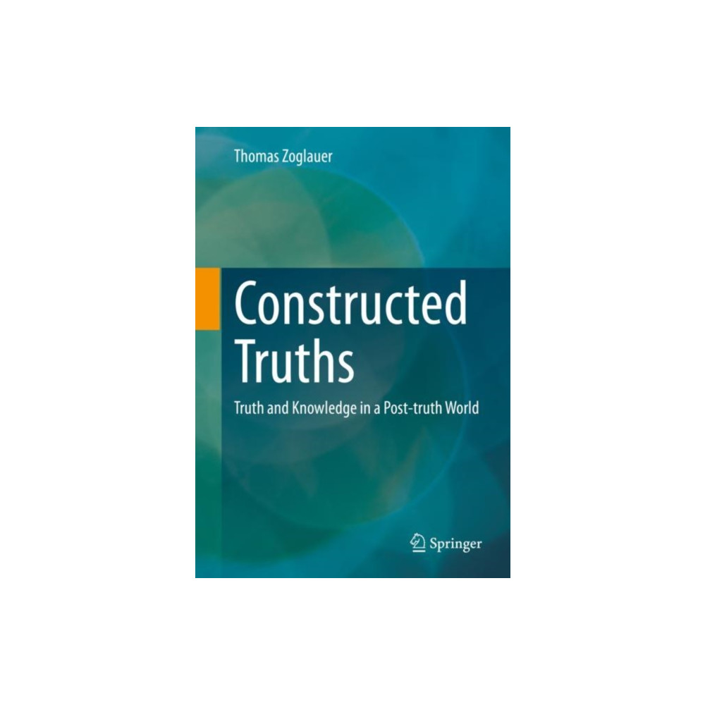 Constructed Truths (häftad, english) Springer Fachmedien Wiesbaden