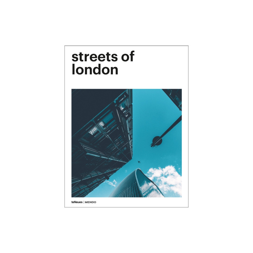 Streets of London (inbunden, english) teNeues Publishing UK Ltd