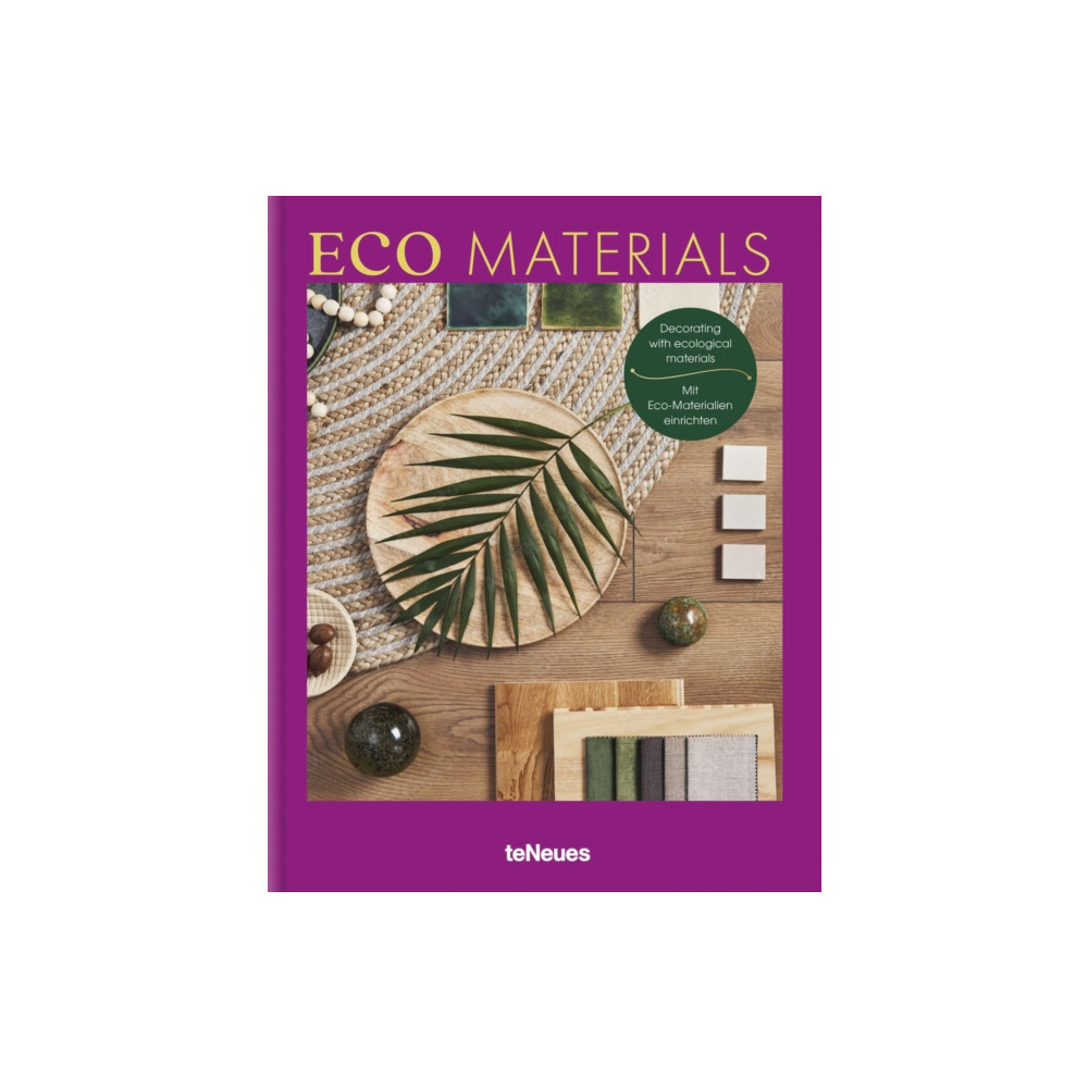 Eco Materials (inbunden, english) teNeues Publishing UK Ltd