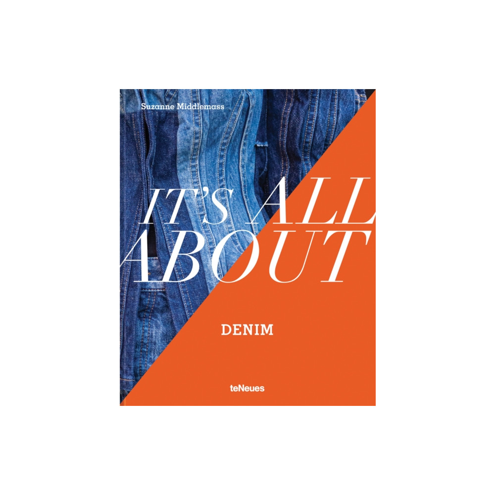 It’s All About Denim (inbunden, english) teNeues Publishing UK Ltd