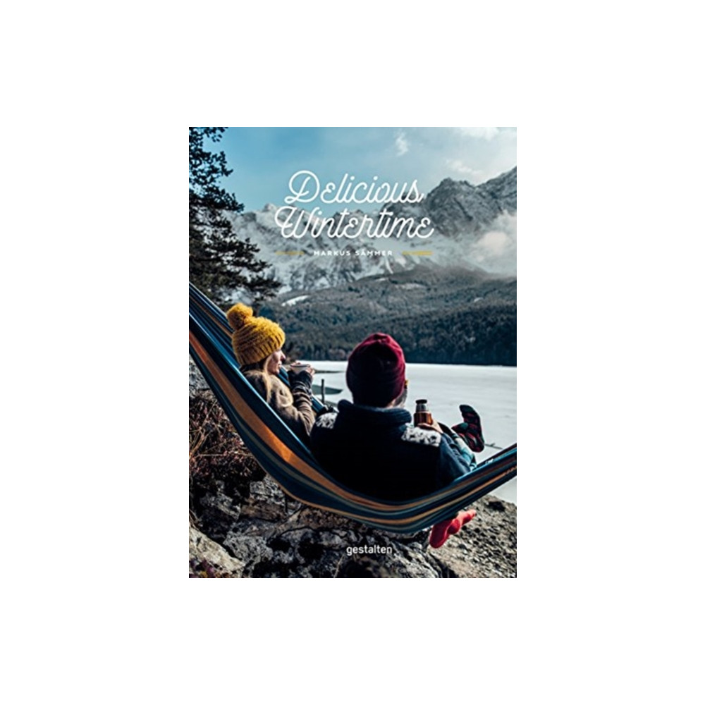 Delicious Wintertime (inbunden, english) Die Gestalten Verlag
