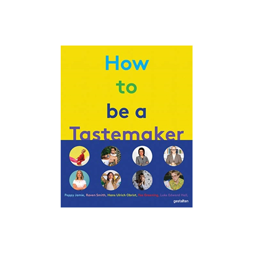 How to Be a Tastemaker (inbunden, eng)