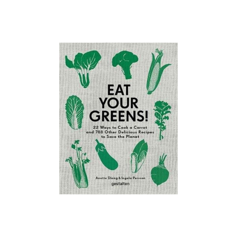 Eat Your Greens! (inbunden, eng)