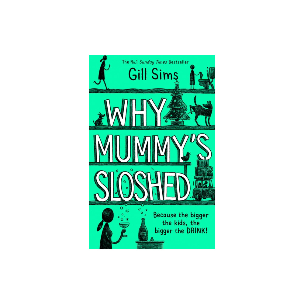 Why Mummy's Sloshed (inbunden, english) HarperCollins Publishers