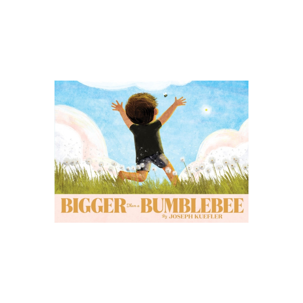 Bigger Than a Bumblebee (inbunden, english) HarperCollins
